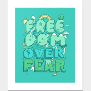 Freedom Over Fear Posters and Art